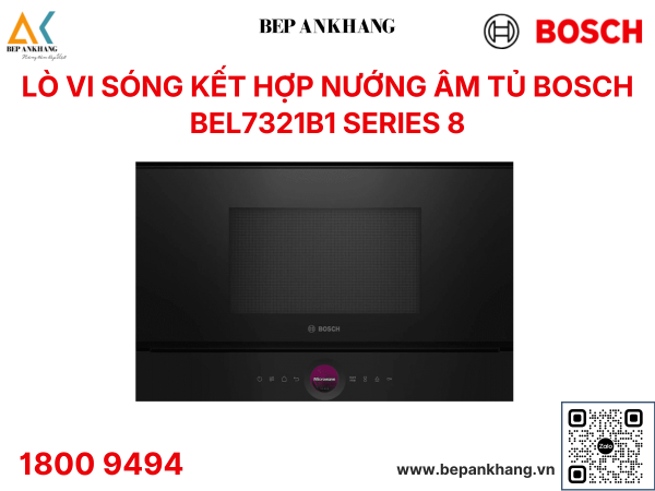 Lò vi sóng kết hợp nướng âm tủ Bosch BEL7321B1 Series 8 - Nhập khẩu UK 